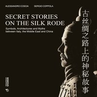 bokomslag Secret Stories on the Silk Road