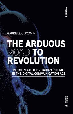 The Arduous Road to Revolution 1