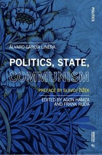 bokomslag Politics, State, Communism