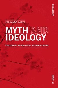 bokomslag Myth and Ideology