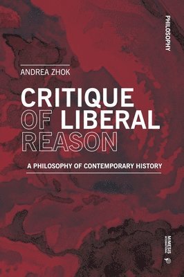 Critique of Liberal Reason 1