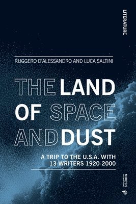 The Land of Space and Dust 1