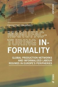 bokomslag Manufacturing Informality