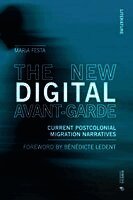 New Digital Avant-Garde