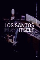 Matteo Bittanti, Jordy Veenstra - Los Santos Plays Itself, Häftad