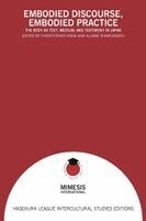 Embodied Discourse, Embodied Practice, Häftad