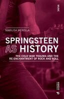Marilisa Merolla - Springsteen as History, Häftad