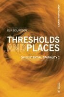 Ola Sigurdson - Threshold and Places, Häftad