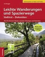 bokomslag Leichte Wanderungen und Spazierwege Südtirol - Dolomiten