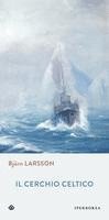 Björn Larsson - Il cerchio celtico, Häftad