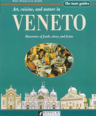Veneto, the Taste Guide 1