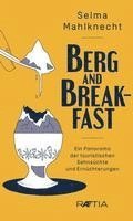 bokomslag Berg and Breakfast