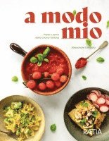 bokomslag a modo mio. Piatti e storie della cucina italiana