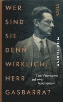 Wer sind Sie denn wirklich, Herr Gasbarra?