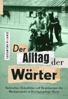 bokomslag Der Alltag der Wärter