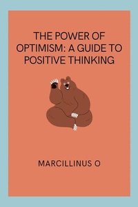 bokomslag The Power of Optimism