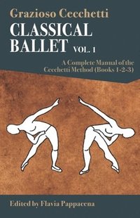 bokomslag Classical Ballet - Vol.1
