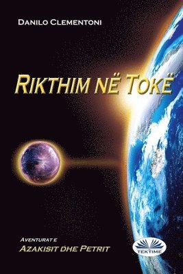 Rikthim N Tok - Aventurat E Azakisit Dhe Petrit 1