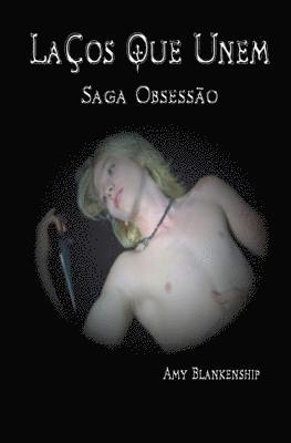 Amy Blankenship - Laços que Unem, Häftad