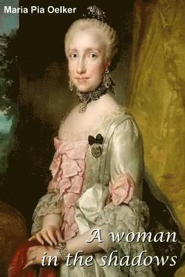 Maria Pia Oelker - woman in the shadows, Häftad