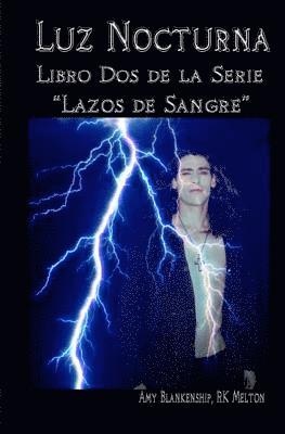 bokomslag Luz Nocturna (Serie Lazo de Sangre Libro Dos)