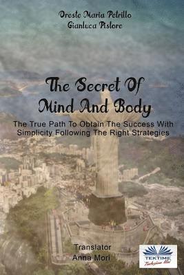 Gianluca Pistore, Oreste Maria Petrillo - Secret Of Mind And Body, Häftad