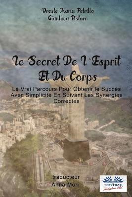 Gianluca Pistore, Oreste Maria Petrillo - Secret De L'Esprit Et Du Corps, Häftad