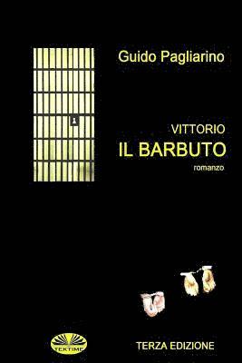 Guido Pagliarino - Vittorio il Barbuto, Häftad