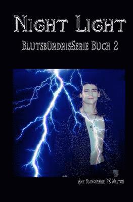 bokomslag Night Light (Blutsbundnis-Serie Buch 2)