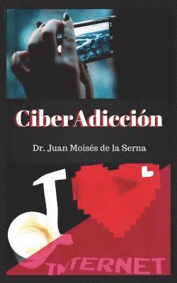 Juan Moisés de la Serna, Juan Moisés - CiberAdicción, Häftad