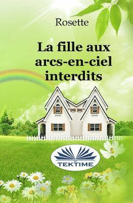 bokomslag fille aux arcs-en-ciel interdits