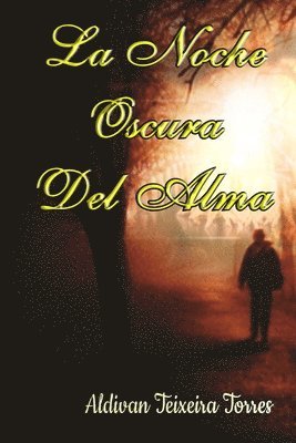 Noche Oscura Del Alma 1