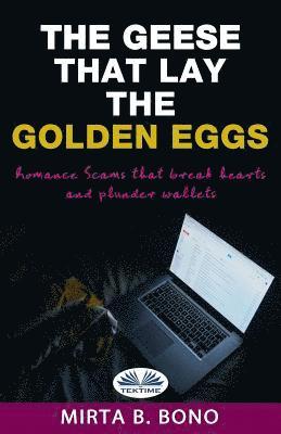 Mirta B Bono, Mirta B. Bono - Geese That Lay The Golden Eggs, Häftad