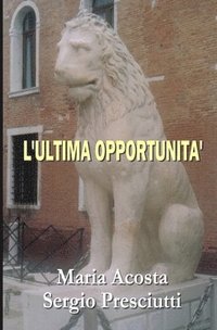 bokomslag L'Ultima Opportunita