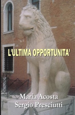 bokomslag L'Ultima Opportunità