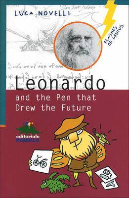 Leonardo and the Pen That Drew the Future