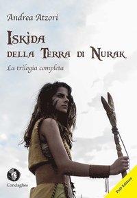 bokomslag Iskìda della Terra di Nurak: La trilogia completa