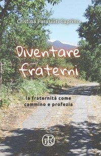 bokomslag Diventare fraterni