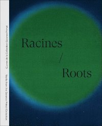 bokomslag Racines | Roots