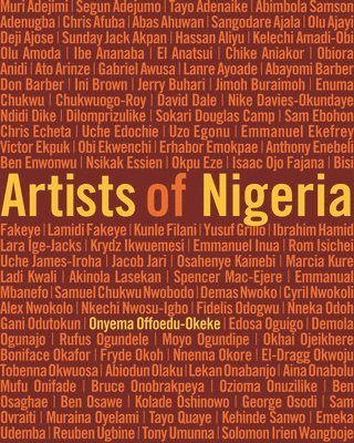 Onyema Offoedu-Okeke - Artists of Nigeria, Inbunden