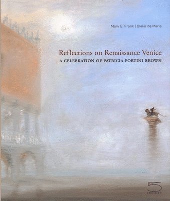 bokomslag Reflections on Renaissance Venice