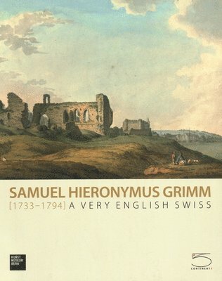 bokomslag Samuel Hieronymus Grimm (1733-1794)