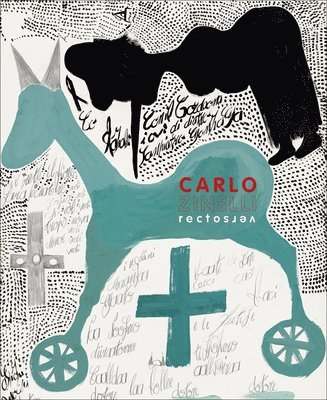 Anic Zanzi - Carlo Zinelli, Inbunden