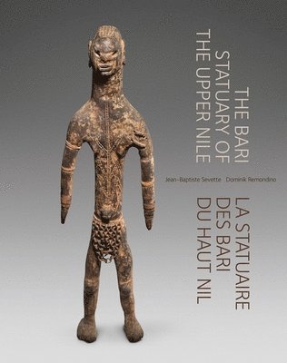 The Bari Statuary of the Upper Nile 1