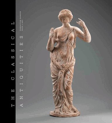 Isabelle Tassignon, Isabelle Tassignon - Classical Antiquities, Inbunden