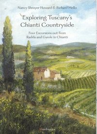 bokomslag Exploring Tuscany's Chianti Countryside