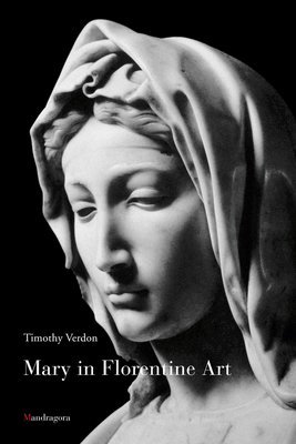 Mary in Florentine Art 1