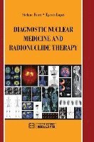 bokomslag Diagnostic Nuclear Medicine and Radionuclide Therapy