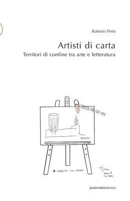 bokomslag Artisti di carta: Territori di confine tra arte e letteratura