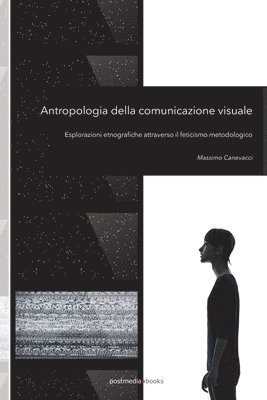 bokomslag Antropologia della comunicazione visuale